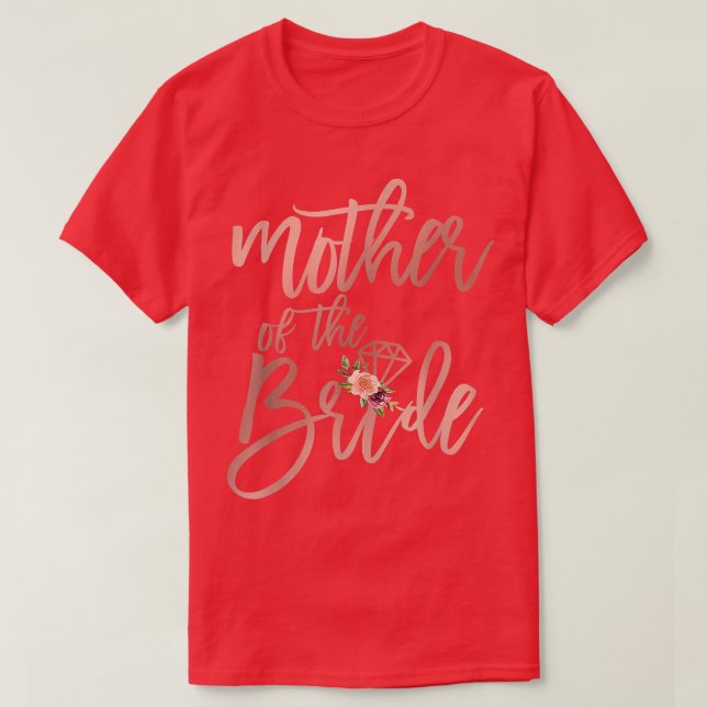 Wedding Shower Gift For Mom From Bride Mother  T-Shirt (Design Front)