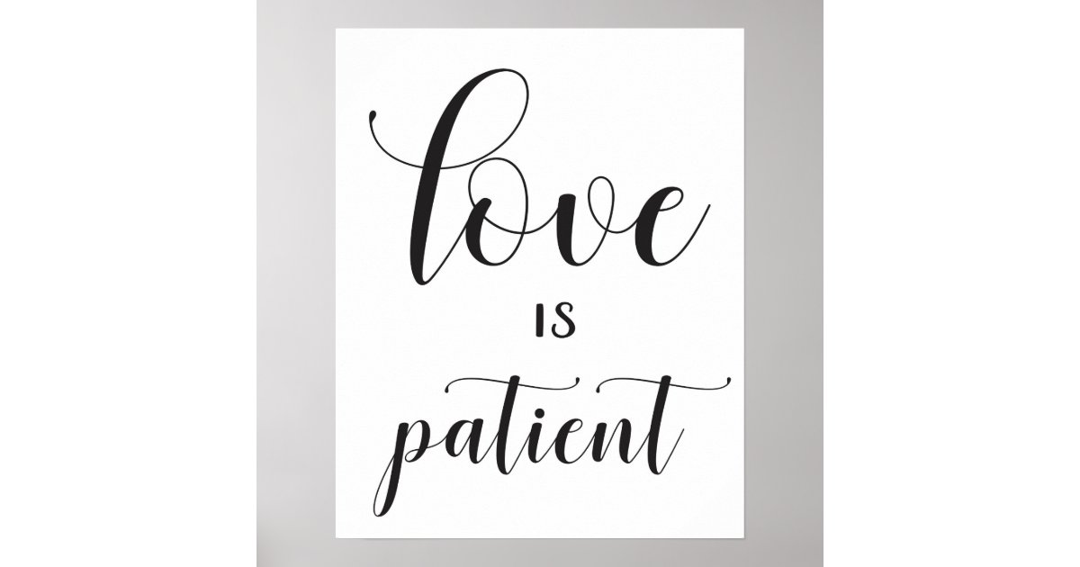Wedding Sign - 1 Corinthians 13 - Love is Patient | Zazzle