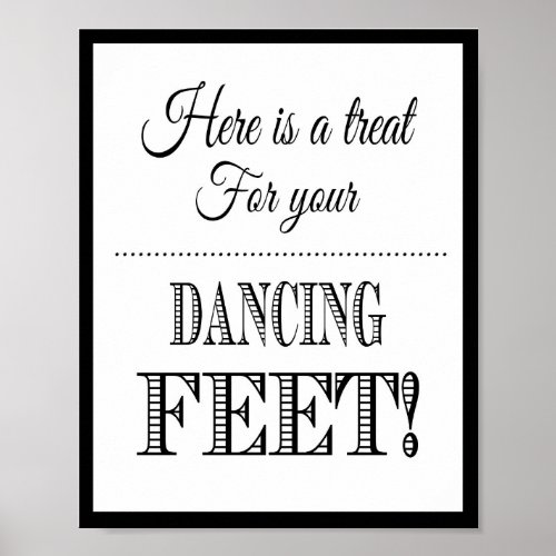 Wedding sign Heres a treat for your dancing feet