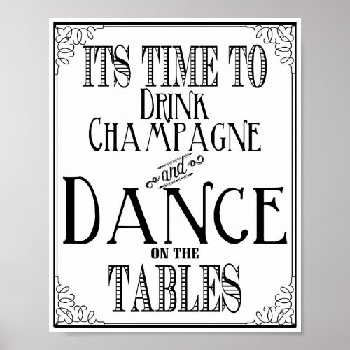 Wedding sign Its Time to drink champagne and dance
