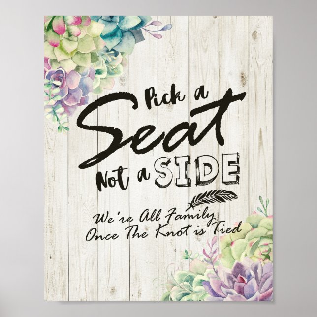 Wedding Sign Pick A Seat Not A Side Succulent Wood (Front)