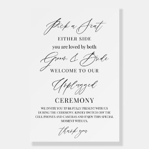 Wedding Sign – Pick a Seat, Not a Side Unplugged