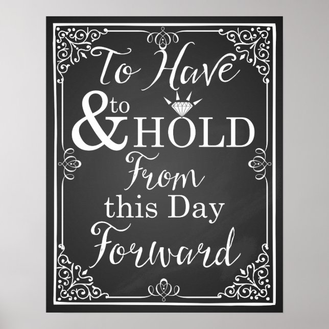 wedding sign "To have and to hold from this day" (Front)