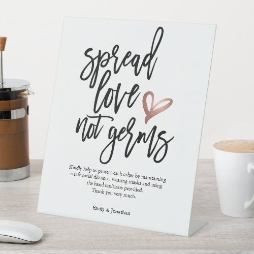 Wedding Spread Love Not Germs Script Pedestal Sign