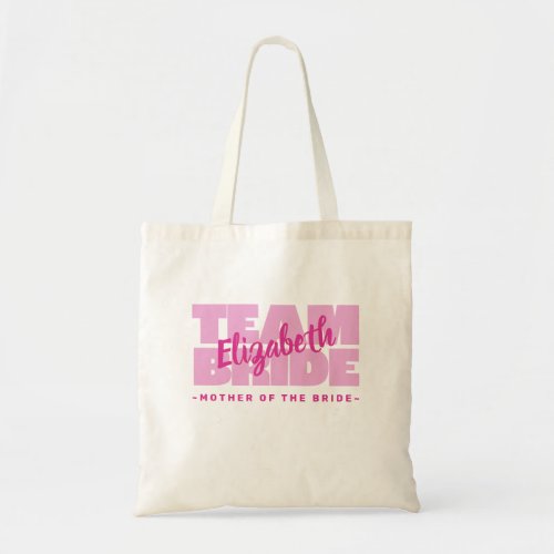 Wedding Team Mother Of the Bride Name Pink Retro Tote Bag