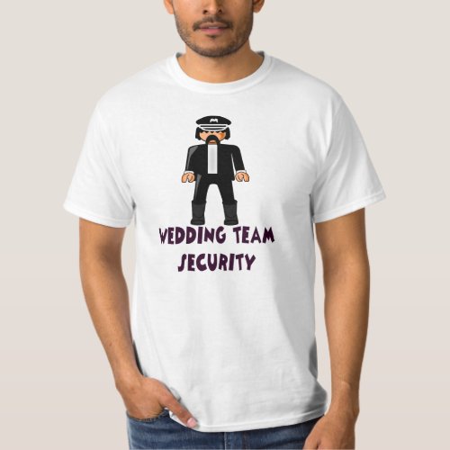 wedding team security T_Shirt