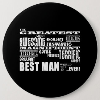 Wedding Thank You Best Men : Greatest Best Man Pinback Button