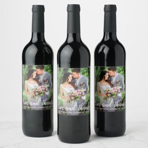 Wedding Thank You Love and Thanks Photo Wine Label