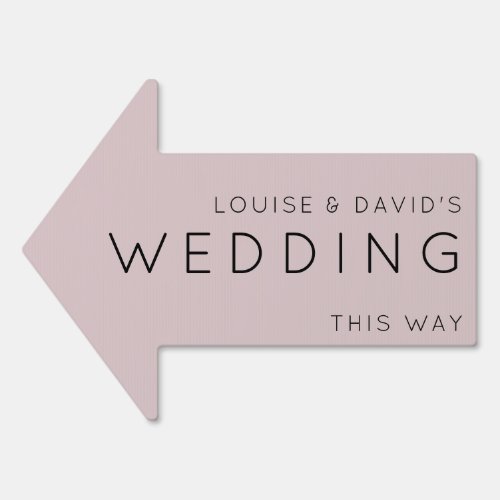 Wedding this way arrow dusty rose Yard Sign