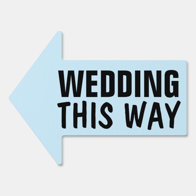 WEDDING THIS WAY ARROW YARD SIGNS (Front)