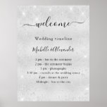 Wedding timeline promgram silver glitter welcome poster<br><div class="desc">This poster is perfect for celebrating your special day,  and wishing your guests welcome.

The poster has an elegant faux silver color background with a black modern hand lettered style script font for the names.  Personalize and add your names and your wedding day timeline.</div>