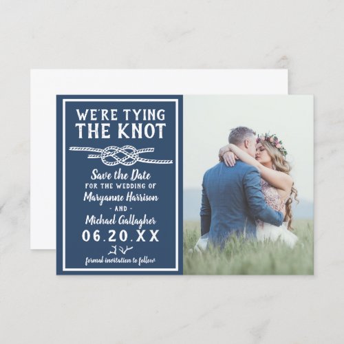 Wedding Tying the Knot Simple Nautical Photo Navy Save The Date