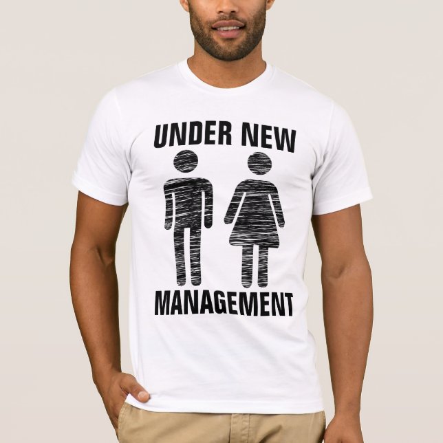 WEDDING "UNDER NEW MANAGEMENT" T-SHIRTS (Front)