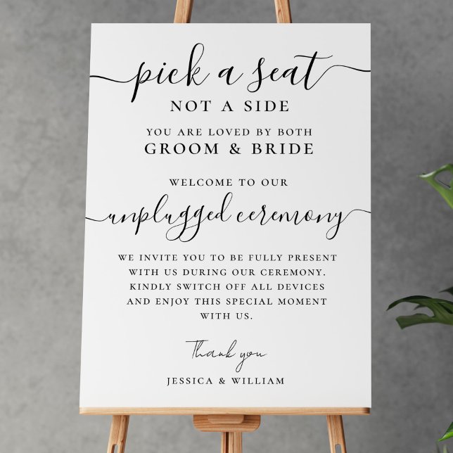 Wedding Unplugged Ceremony Pick a Seat not a Side Foam Board (Creator Uploaded)