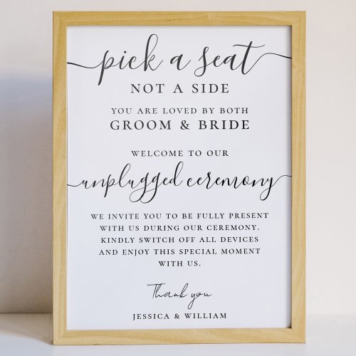 Wedding Unplugged Ceremony Pick a Seat not a Side Poster