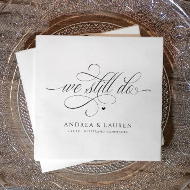Wedding Vow Renewal We Still Do Napkins (We still do - wedding vow renewal napkins on an elegant plate.)