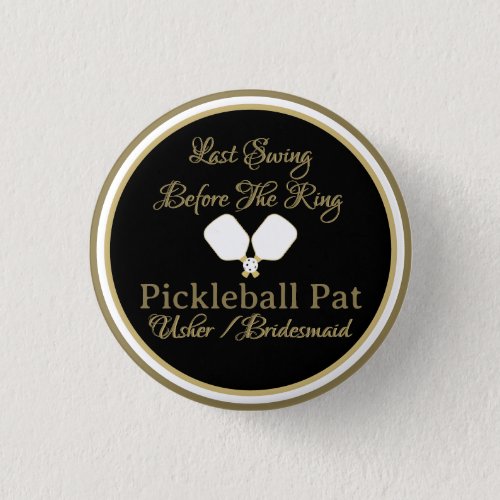 Wedding Weekend Activity Pickleball Gold  White Button