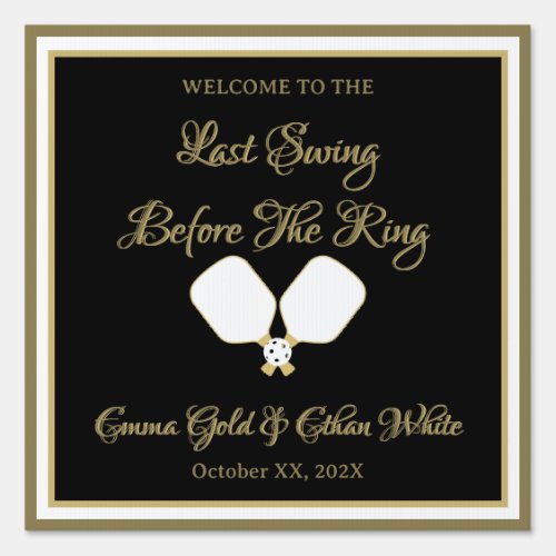 Wedding Weekend Activity Pickleball Gold  White Sign