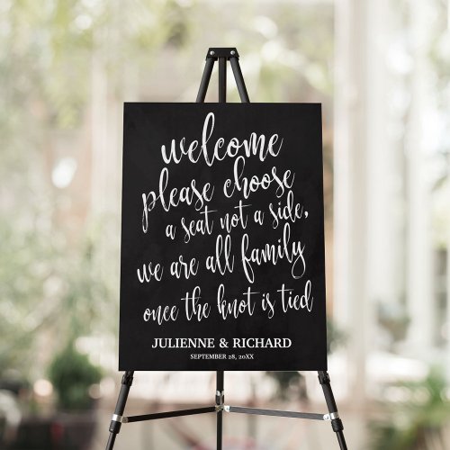 Wedding Welcome Choose a Seat Black and White Sign