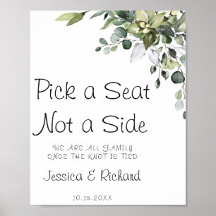 Wedding Welcome Pick a Seat Not a Side Poster Sign