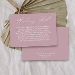 Wedding Wishing Well Calligraphy Script Dusty Rose Enclosure Card<br><div class="desc">Modern wedding wishing well insert card with elegant script calligraphy and editable poem. Minimalist yet striking design in dusty rose pink and white. Coordinating invitations, stationery and day of event decor can be found in my Wedding Colors collection. If you would like different colors or additional templates for matching products,...</div>