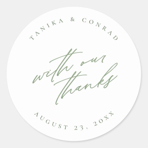 Wedding With Our Thanks GreenWht ID954 Classic Round Sticker