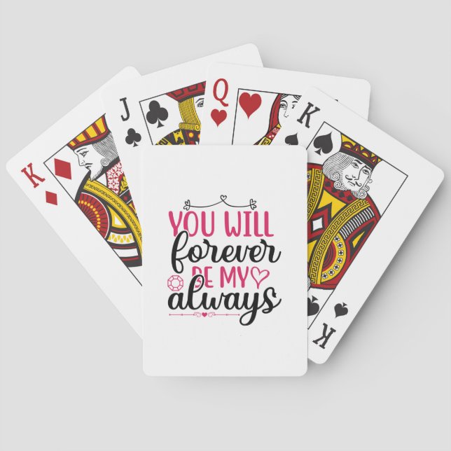 Wedding You Will Forever Be My Always Poker Cards (Back)
