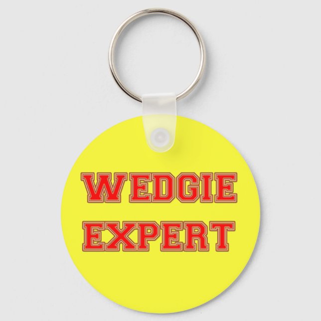 Wedgie Expert Keychain (Front)