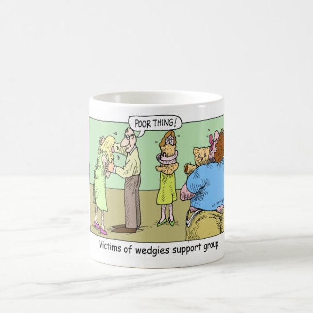 Wedgie Support Group Funny Mugs Tees & Gifts (Center)