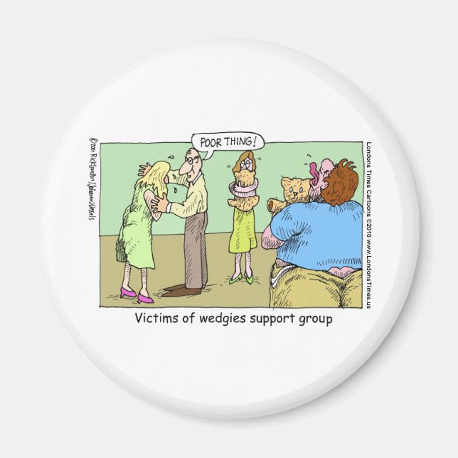Wedgie Support Group Funny Mugs Tees & Gifts Magnet (Front)