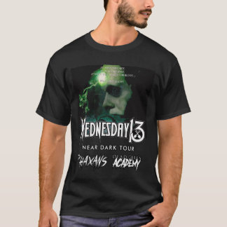WEDNESDAY 13’S ,THE HAXANS, DEAD GIRL’S ACADEMY T-Shirt