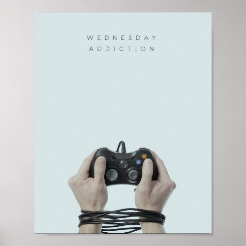 Wednesday Addiction Paper Poster Matte