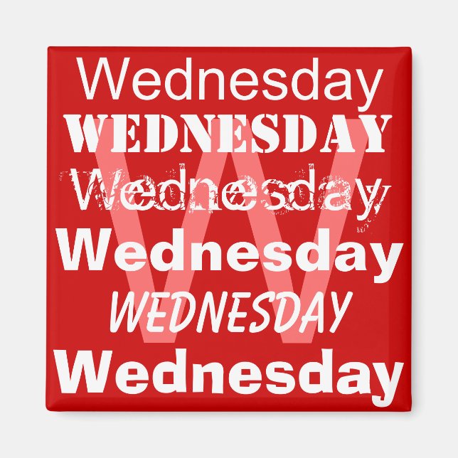 Wednesday Business  Day of the week Magnet (Front)