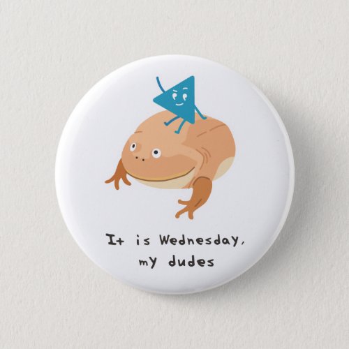 Wednesday Frog Button