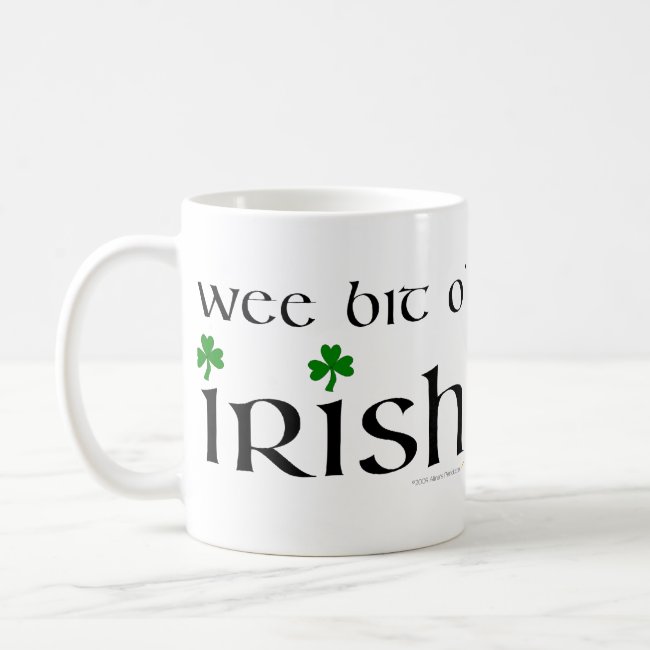 Wee Bit O' Irish Shamrock Mug