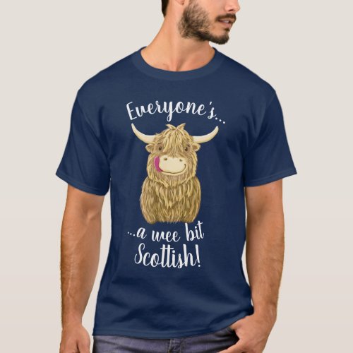 Wee Hamish Highland Cow Everyones Scottish T_Shirt