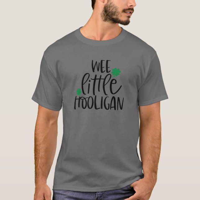 Wee Little Hooligan Irish Lucky Shamrock St Patric T-Shirt (Front)