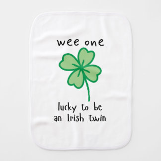 Wee one-lucky to be an Irish twin burp cloth