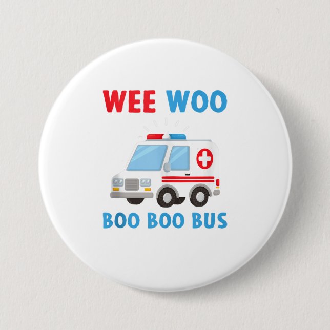 Wee Woo Boo Boo Bus Ambulance EMS EMT Parame Button (Front)