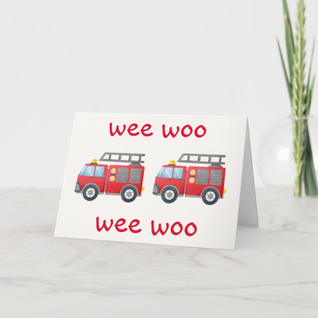 Wee Woo! Firetruck Birthday Card (Front)