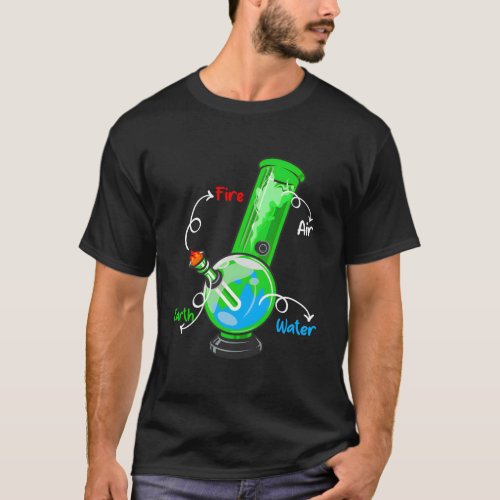 Weed Bong Elets Fire Water Air Thc Smoking Anatomy T_Shirt