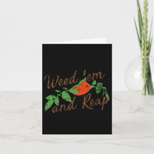 Weed em & Reap Card