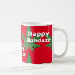 Weed Leaf Christmas Happy Holidaze Coffee Mug