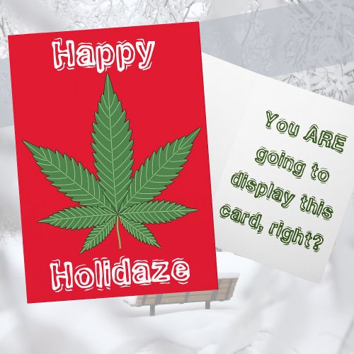 Weed Leaf Christmas Happy Holidaze Holiday Card