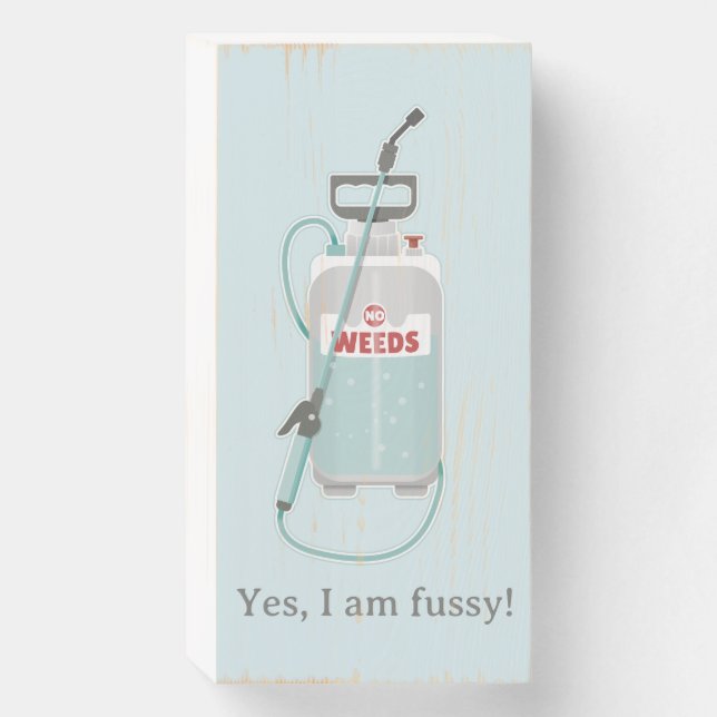 weed spray garden maintenance wooden box sign (Front Vertical)