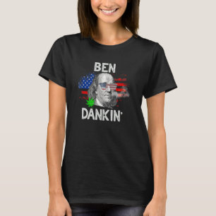 Weed   Tees 4th Of July Stoner Ben Drankin
