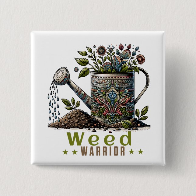Weed Warrior Button (Front)