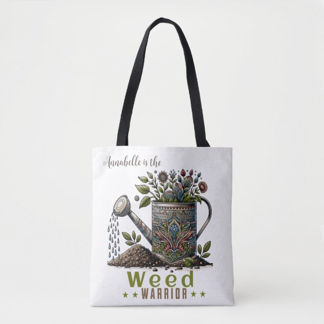 Weed Warrior Watering Can Tote Bag (Front)