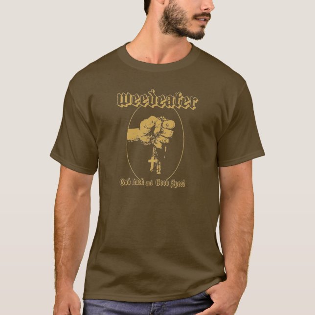 Weedeater T-Shirt (Front)