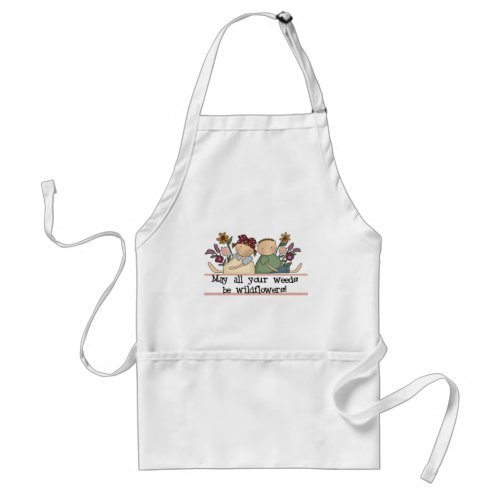 Weeds Be Wildflowers Adult Apron